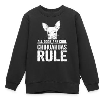 Alle Hunde Sind Cool Aber Chihuahuas Herrschen - Kinder Premium Organic Sweatshirt - Schwarz - Vorne - AI Model Kid Female (0cm)