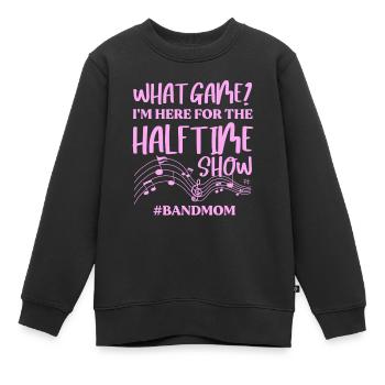 Pour quel match je suis ici : le spectacle de la mi-temps Marching - Sweat Premium enfant bio - noir - Devant - AI Model Kid Female (0cm)