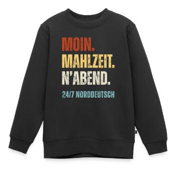 Norddeutsch Moin Mahlzeit N'Abend Lustiger Spruch - Kinder Premium Organic Sweatshirt - Schwarz - Vorne - AI Model Kid Female (0cm)