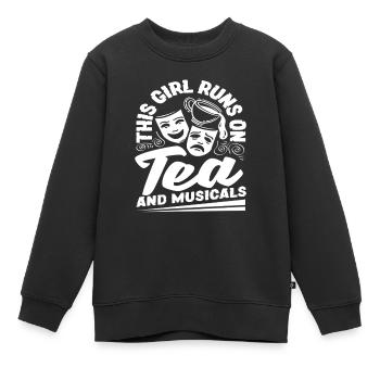 Ces filles adorent le thé et les comédies musicales - Sweat Premium enfant bio - noir - Devant - AI Model Kid Female (0cm)