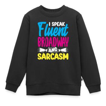 Amateur de comédie musicale : Je parle Broadway - Sweat Premium enfant bio - noir - Devant - AI Model Kid Female (0cm)