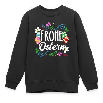 Frohe Ostern - Kinder Premium Organic Sweatshirt - Schwarz - Vorne - AI Model Kid Female (0cm)