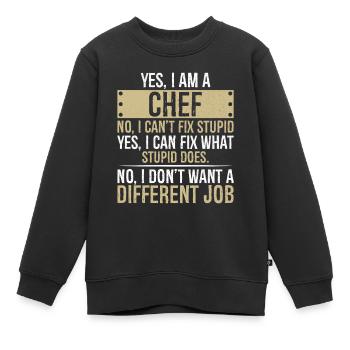je suis CHEF non je ne peux pas réparer stupide je peux réparer - Sweat Premium enfant bio - noir - Devant - AI Model Kid Female (0cm)