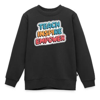 Lehrer: Lehren Inspirieren Stärken - Kinder Premium Organic Sweatshirt - Schwarz - Vorne - AI Model Kid Female (0cm)