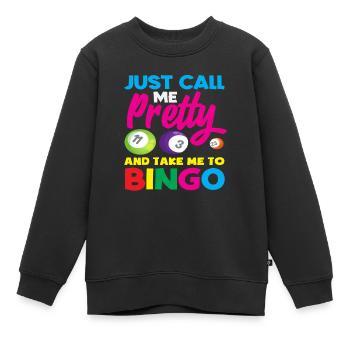 Joueur de bingo Call Me Pretty - Sweat Premium enfant bio - noir - Devant - AI Model Kid Female (0cm)