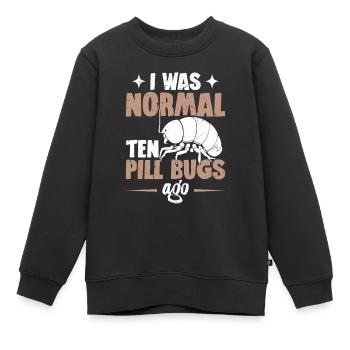 Ich War Vor Zehn Pillenwanzen Normal - Kinder Premium Organic Sweatshirt - Schwarz - Vorne - AI Model Kid Female (0cm)