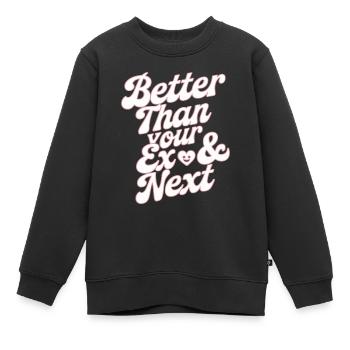 Better Than Your Ex & Next Breakup Single Party - Kids Premium Organic Sweatshirt - black - Front - AI Model Kid Female (0cm)