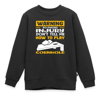 Achtung Vermeide Verletzungen Cornhole Spieler - Kinder Premium Organic Sweatshirt - Schwarz - Vorne - AI Model Kid Female (0cm)