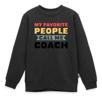 Meine Lieblingsleute nennen mich Coach - Kinder Premium Organic Sweatshirt - Schwarz - Vorne - AI Model Kid Female (0cm)