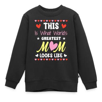 This Is What World's Greatest Mom Looks Like - Sweat Premium enfant bio - noir - Devant - AI Model Kid Female (0cm)