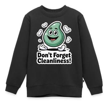 BOOGERS, VERGESSEN SIE NICHT DIE SAUBERKEIT - Kinder Premium Organic Sweatshirt - Schwarz - Vorne - AI Model Kid Female (0cm)