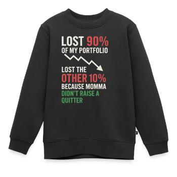 Börsenhändler Lustiger Spruch: 90% Verlust - Kinder Premium Organic Sweatshirt - Schwarz - Vorne - AI Model Kid Female (0cm)