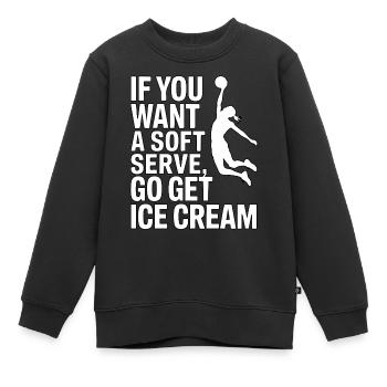 Soft-serve? Then off to the – volleyball - Kids Premium Organic Sweatshirt - black - Front - AI Model Kid Female (0cm)