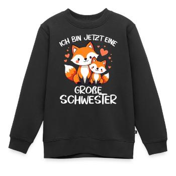 Ich bin jetzt eine Große Schwester Fuchs Füchse - Kinder Premium Organic Sweatshirt - Schwarz - Vorne - AI Model Kid Female (0cm)