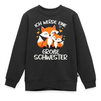 Ich werde große Schwester Fuchs niedliche Füchse - Kinder Premium Organic Sweatshirt - Schwarz - Vorne - AI Model Kid Female (0cm)