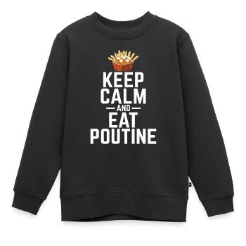 Restez calme et mangez de la poutine Poutine canadienne québécoise - Sweat Premium enfant bio - noir - Devant - AI Model Kid Female (0cm)