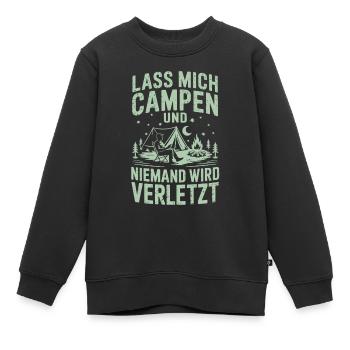 Lass mich campen und niemand wird verletzt - Kinder Premium Organic Sweatshirt - Schwarz - Vorne - AI Model Kid Female (0cm)