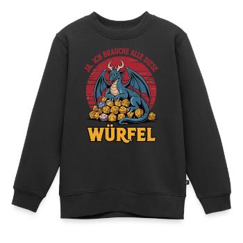 Ja ich brauche alle diese Wuerfel - Kinder Premium Organic Sweatshirt - Schwarz - Vorne - AI Model Kid Female (0cm)