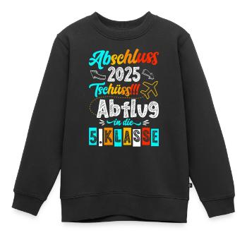 Abschluss 4. Klasse 2025 Tschüss Abflug - Kinder Premium Organic Sweatshirt - Schwarz - Vorne - AI Model Kid Female (0cm)