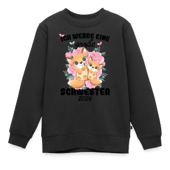 Nachwuchs Verkünden Ich Werde Große Schwester 2026 - Kinder Premium Organic Sweatshirt - Schwarz - Vorne - AI Model Kid Female (0cm)