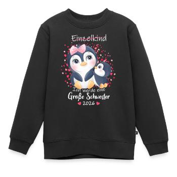 Nachwuchs Verkünden Ich Werde Große Schwester 2026 - Kinder Premium Organic Sweatshirt - Schwarz - Vorne - AI Model Kid Female (0cm)