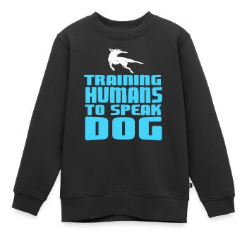 Training Humans To Speak Dog Funny Pet Obedience - Kinder Premium Organic Sweatshirt - Schwarz - Vorne - AI Model Kid Female (0cm)