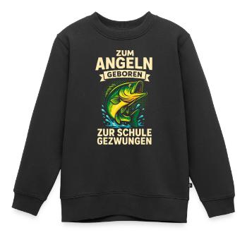 Geboren zum Angeln – Zur Schule gezwungen - Kinder Premium Organic Sweatshirt - Schwarz - Vorne - AI Model Kid Female (0cm)
