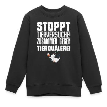 Tierschutz STOPPT TIERVERSUCHE ZUSAMMEN GEGEN - Kinder Premium Organic Sweatshirt - Schwarz - Vorne - AI Model Kid Female (0cm)