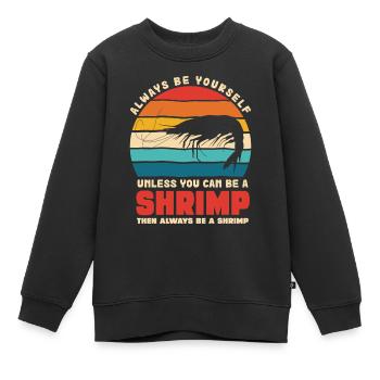 Shrimp Motto Retro Sonnenuntergang - Kinder Premium Organic Sweatshirt - Schwarz - Vorne - AI Model Kid Female (0cm)
