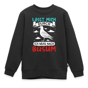 Vacances à la mer du Nord LET ME THROUGH DOIT ALLER À BÜSUM - Sweat Premium enfant bio - noir - Devant - AI Model Kid Female (0cm)