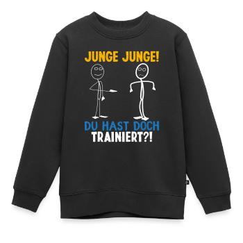 Fitness JUNGE JUNGE DU HASTDOCH TRAINIERT LUSTIG - Kinder Premium Organic Sweatshirt - Schwarz - Vorne - AI Model Kid Female (0cm)