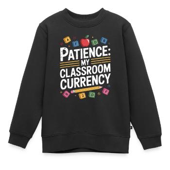 Elementary Teacher Patience My Teaching Career - Kinder Premium Organic Sweatshirt - Schwarz - Vorne - AI Model Kid Female (0cm)