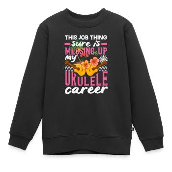 This Job Thing Is Messing Up My Ukulele Career - Kinder Premium Organic Sweatshirt - Schwarz - Vorne - AI Model Kid Female (0cm)