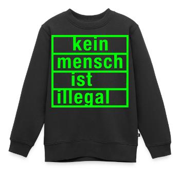 kein mensch ist illegal - Kinder Premium Organic Sweatshirt - Schwarz - Vorne - AI Model Kid Female (0cm)