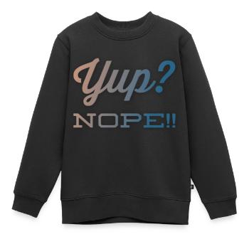 Oui? Non!! NOUVEAU grand design par Maximum Design #MD - Sweat Premium enfant bio - noir - Devant - AI Model Kid Female (0cm)