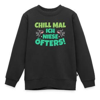 Chill Mal Niesen Lustiges Corona Pandemie - Kinder Premium Organic Sweatshirt - Schwarz - Vorne - AI Model Kid Female (0cm)