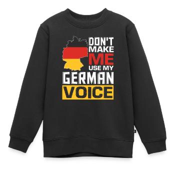 Lustige Deutsche Zitate Deutschsprachige Deutsch - Kinder Premium Organic Sweatshirt - Schwarz - Vorne - AI Model Kid Female (0cm)
