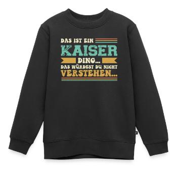 Familienname Kaiser - für Familie Kaiser - Kinder Premium Organic Sweatshirt - Schwarz - Vorne - AI Model Kid Female (0cm)