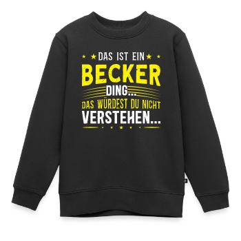 Familienname Becker - für Familie Becker - Kinder Premium Organic Sweatshirt - Schwarz - Vorne - AI Model Kid Female (0cm)