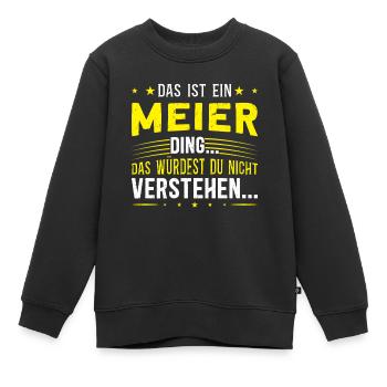 Familienname Meier - für Familie Meier - Kinder Premium Organic Sweatshirt - Schwarz - Vorne - AI Model Kid Female (0cm)