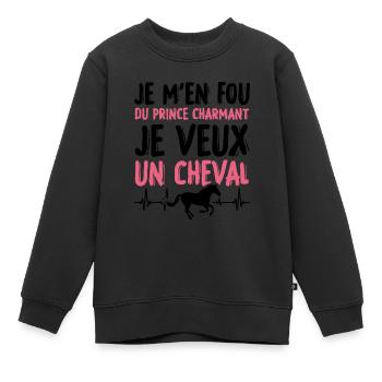 Je m'en fou du prince charmant je veux un cheval - Sweat Premium enfant bio - noir - Devant - AI Model Kid Female (0cm)