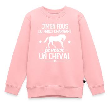 J'm'en fou du prince charmant je veux un cheval - Sweat Premium enfant bio - rose - Devant - AI Model Kid Female (0cm)