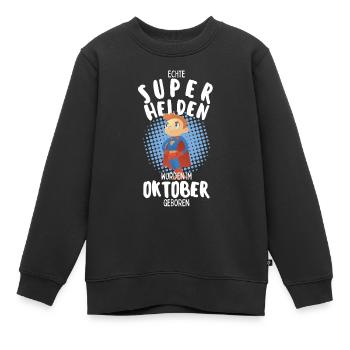 Echte Superhelden wurden im Oktober geboren Junge - Kinder Premium Organic Sweatshirt - Schwarz - Vorne - AI Model Kid Female (0cm)