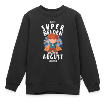 Echte Superhelden wurden im August geboren Junge - Kinder Premium Organic Sweatshirt - Schwarz - Vorne - AI Model Kid Female (0cm)