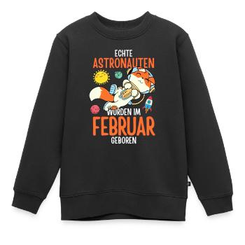 Im Februar geboren - Fuchs Astronaut im Weltall - Kinder Premium Organic Sweatshirt - Schwarz - Vorne - AI Model Kid Female (0cm)