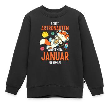Im Januar geboren - Fuchs Astronaut im Weltall - Kinder Premium Organic Sweatshirt - Schwarz - Vorne - AI Model Kid Female (0cm)