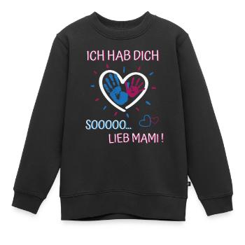 Ich hab dich lieb Mama- für Mädchen Muttertag - Kinder Premium Organic Sweatshirt - Schwarz - Vorne - AI Model Kid Female (0cm)