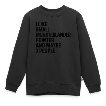 J’aime le petit pointeur Munsterlander et peut-être 3 - Sweat Premium enfant bio - noir - Devant - AI Model Kid Female (0cm)