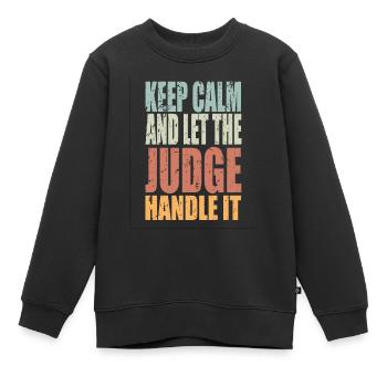 Restez calme Juge Verdict Juge Cadeau - Sweat Premium enfant bio - noir - Devant - AI Model Kid Female (0cm)