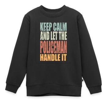 Keep Calm Policeman Saying Policeman Gift - Kids Premium Organic Sweatshirt - black - Front - AI Model Kid Female (0cm)